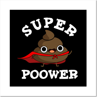 Super Poower Cute Super Hero Poop Pun Posters and Art